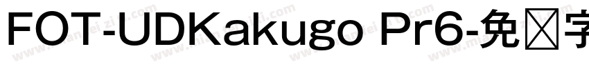 FOT-UDKakugo Pr6字体转换